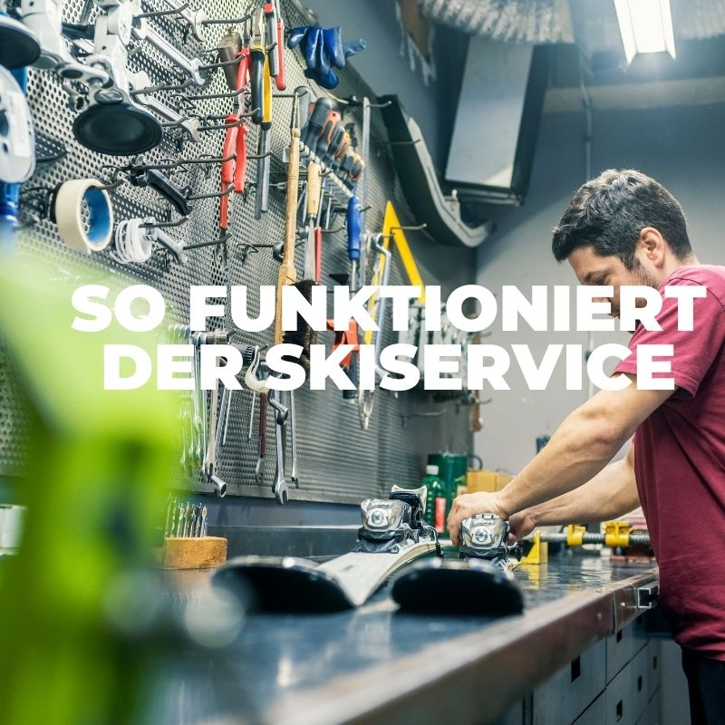 Wie funktioniert der Skiservice? Schritt-für-Schritt-Anleitung